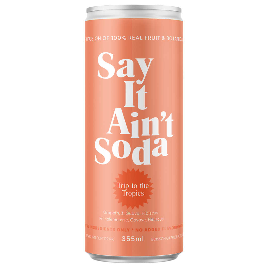 Say It Ain't Soda - Trip to the Tropics